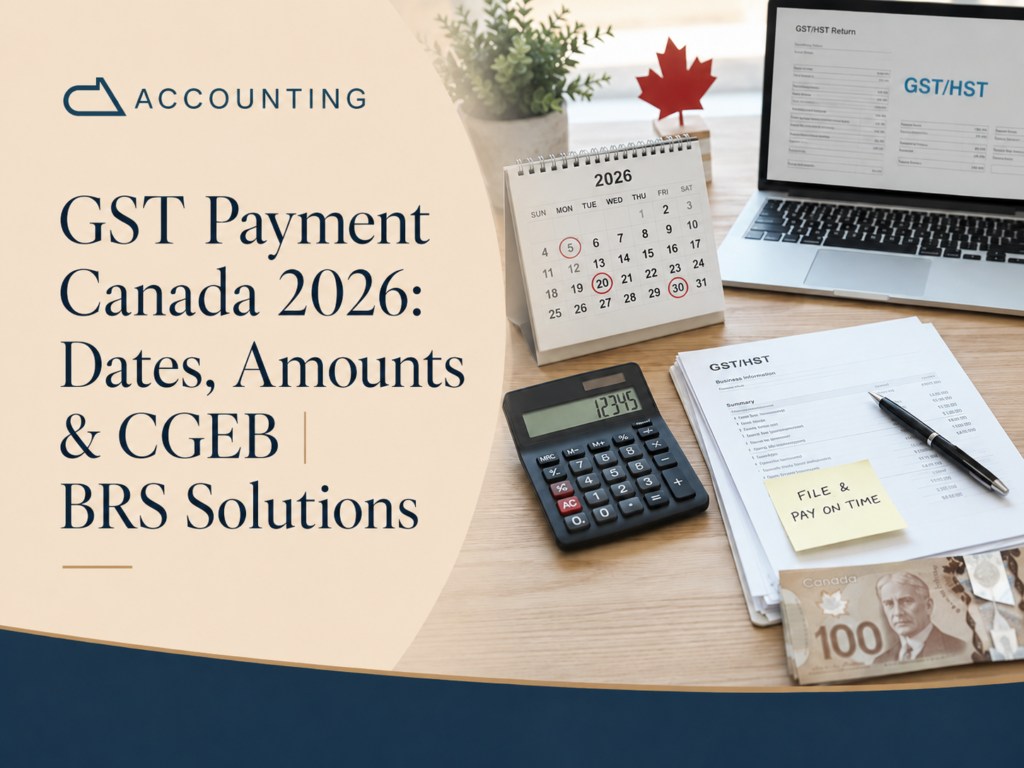 GST Payment Canada 2026 Dates, Amounts & CGEB BRS Solutions