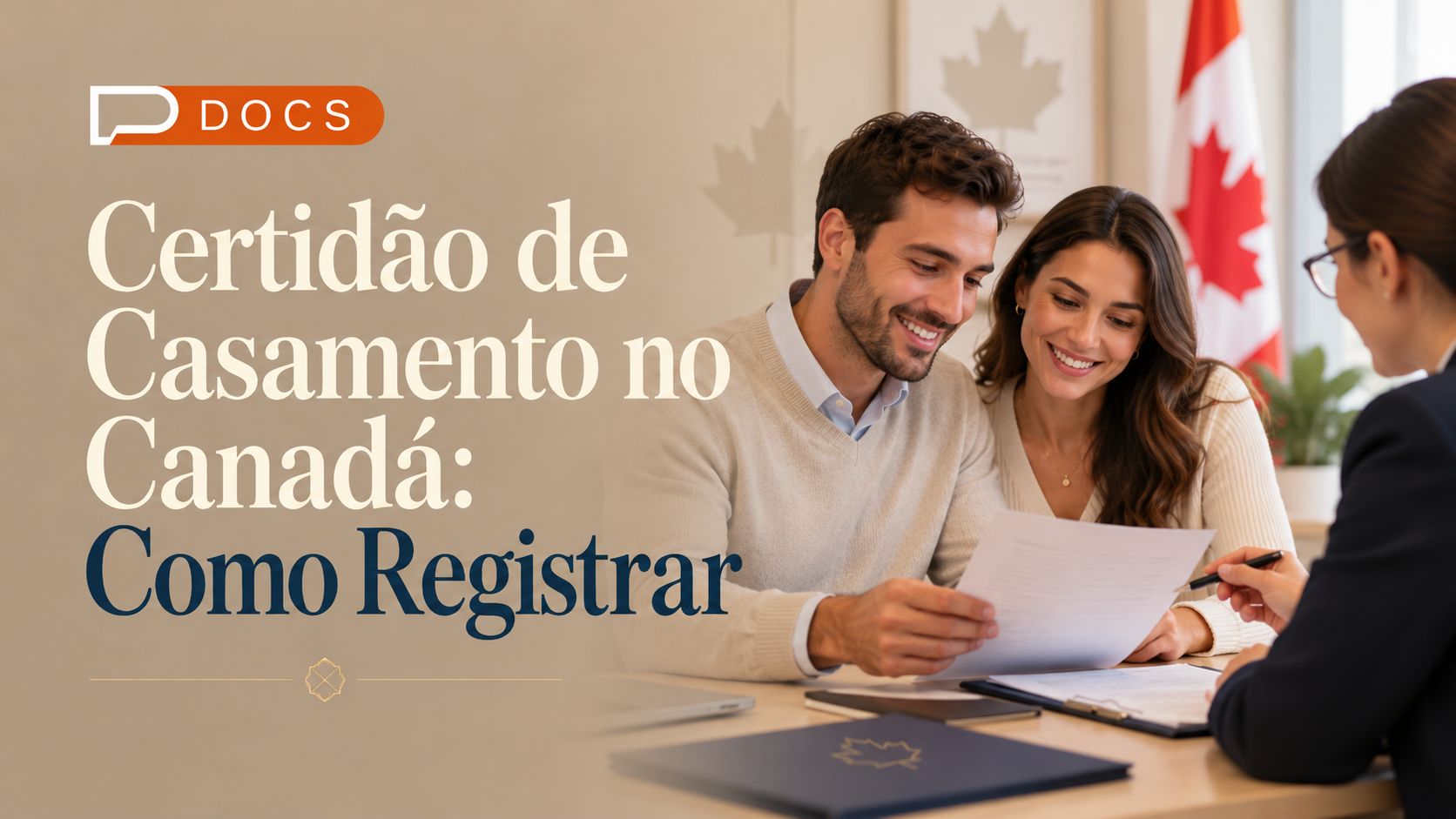 Certidão de Casamento no Canadá: Como Registrar